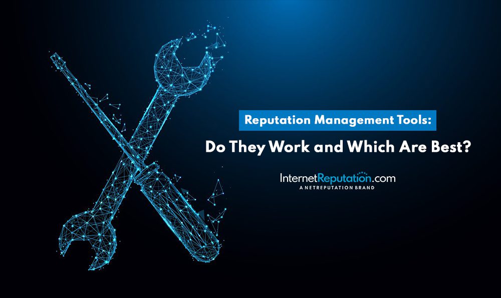 A digital illustration featuring two wrench icons created with blue, interconnected lines and dots, symbolizing digital connectivity. The text reads "Reputation Management Tools: Do They Work and Which Are Best?" with "InternetReputation.com, A NetReputation Brand" below.