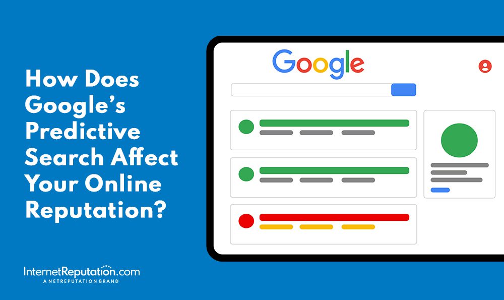 Illustration showing a Google search results page with three search result snippets. Text on the left side reads, "How Does Predictive Search Affect Your Online Reputation?" The bottom left corner displays the InternetReputation.com logo and the tagline "AN ENTERREPORTATION BRAND.