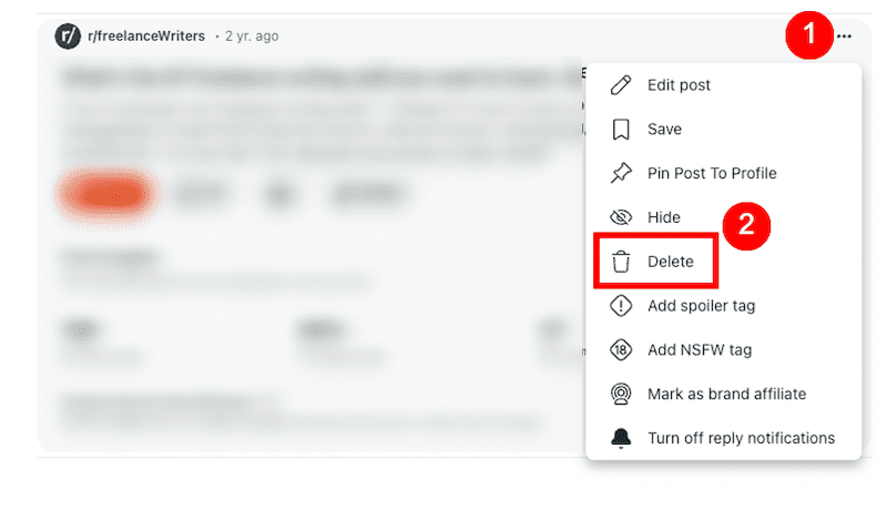 Screenshot of a Reddit page in the r/freelanceWriters subreddit showing a post options menu. Options include edit post, save, pin to profile, hide, and delete, among others. The delete option is highlighted with a red box, hinting at when a Reddit post gets removed.