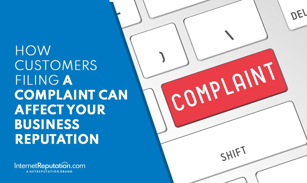 Graphic showcasing a keyboard with a prominent red "Complaint" key. The text reads: "How filing a complaint can impact your business reputation." A distinct blue section features branding from InternetReputation.com.